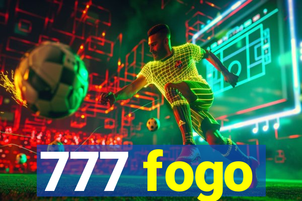 777 fogo